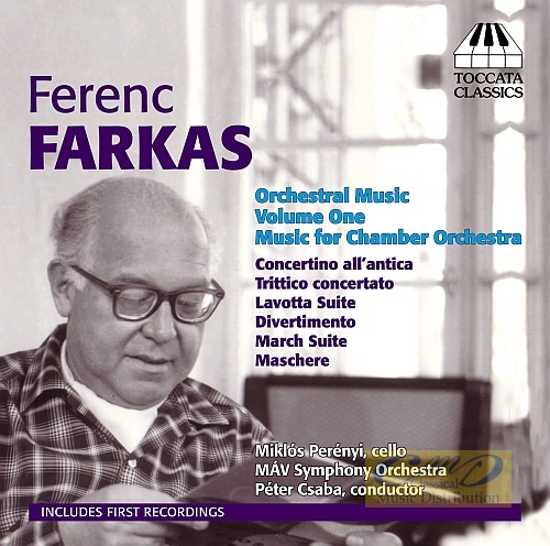 Farkas: Orchestral Music Vol. 1 - Music for Chamber Orchestra